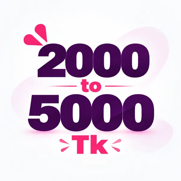 ৳2,000 – ৳5,000